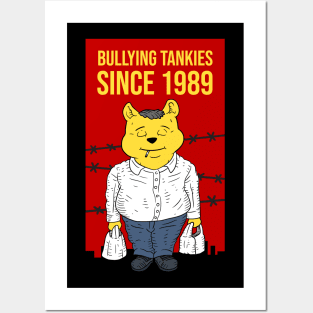 bullying tankies since 1989. Posters and Art